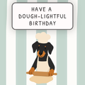 Funny Doberman Birthday Card - Doughlightful Birthday